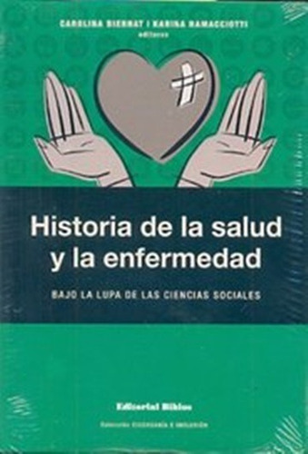 Historia De La Salud Y La Enfermedad  Ramacciotti