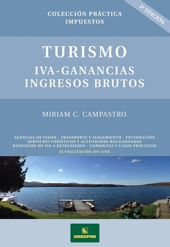 Turismo : Iva, Ganancias, Ingresos Brutos - Campastro