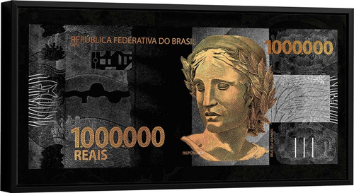 Quadro 1 Milhão De Reais 68x34 Cm Com Moldura Preta