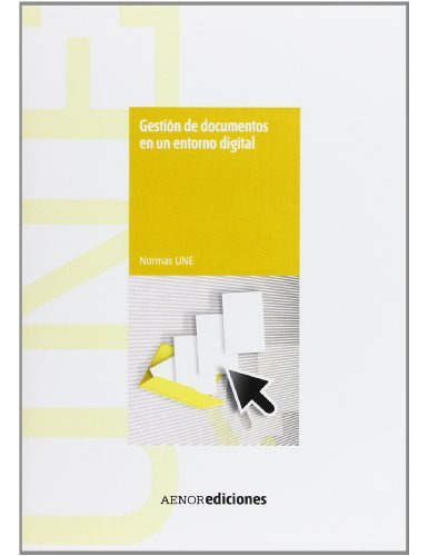 Libro Gestión De Documentos En Un Entorno Digital De Aenor A