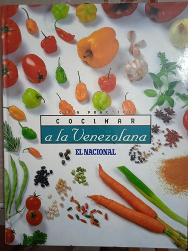 Cocinar A La Venezolana (recetario) Sumito Ibarra D Giacobbe (Usado)