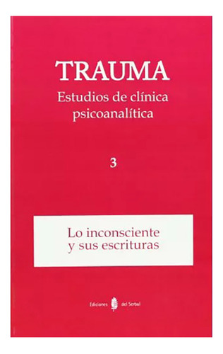Trauma Estudios De Clinica Psicoanalitica 3 - V V A A - #w