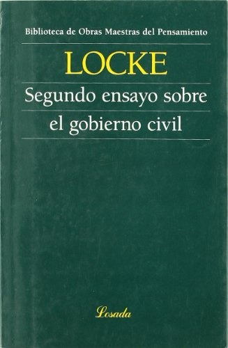Segundo Ensayo Sobre El Gobierno Civil - Locke