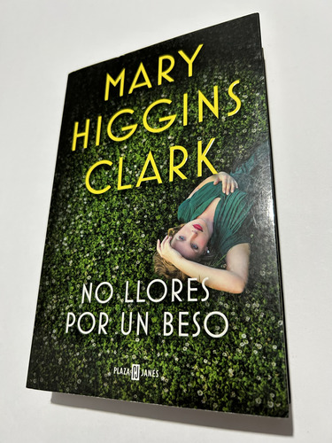 Libro No Llores Por Un Beso - Mary Higgins Clark - Grande