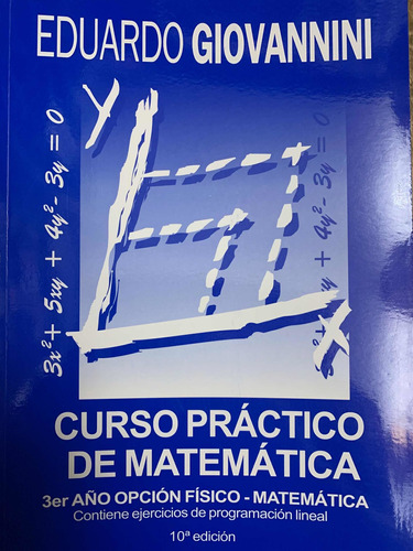 Curso Practico De Matematica Eduardo Giovannini 