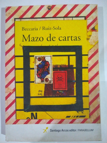 Mazo De Cartas - Beccaria / Ruiz-sola - Santiago Arcos Ed.