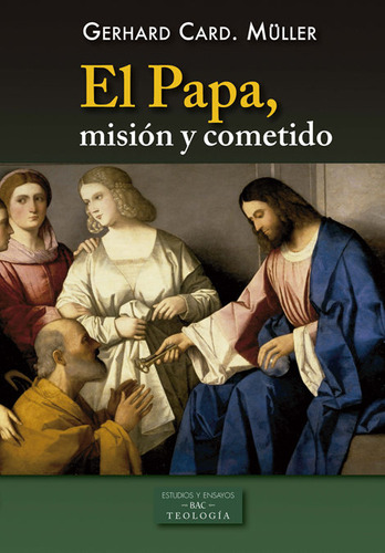 Libro El Papa, Misiã³n Y Cometido - Mã¼ller, Gerhard Ludwig