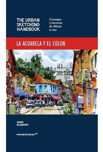 Acuarela Y Color - Shari Blaukopf