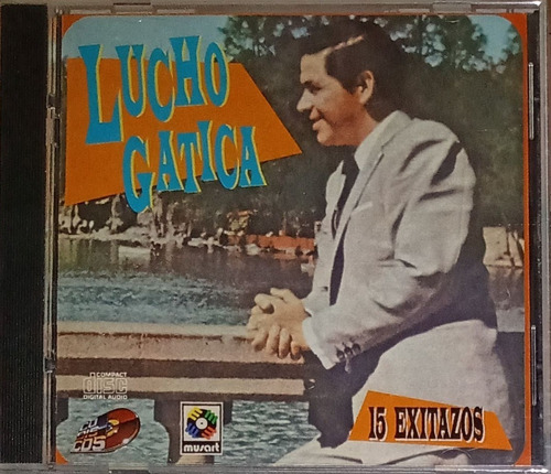 Lucho Gatica - 15 Éxitazos