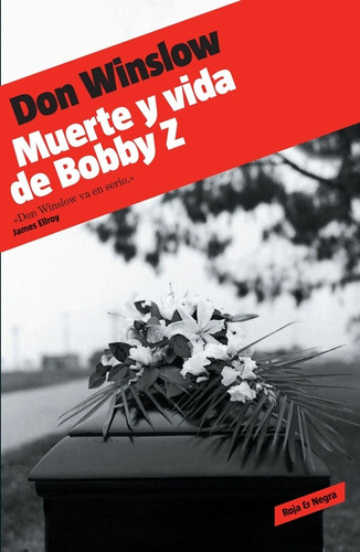 Muerte Y Vida De Bobby Z - Winslow Don (libro)