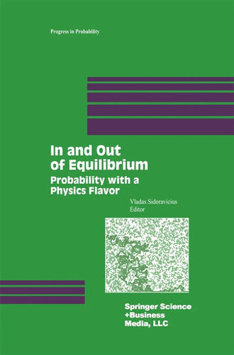 In And Out Of Equlibrium: Probability With A Physics Factor