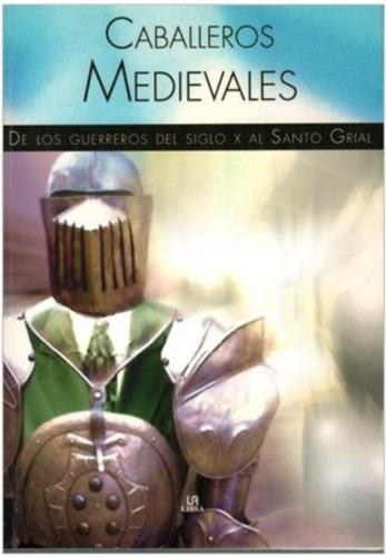 Libro Caballeros Medievales. Envio Gratis /226