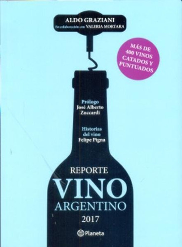 Reporte Vino Argentino 2017 - Aldo Graziani