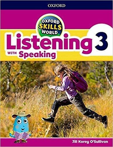 Listening With Speaking 3 - St`s & Wb - Oxford Skills Worl*-