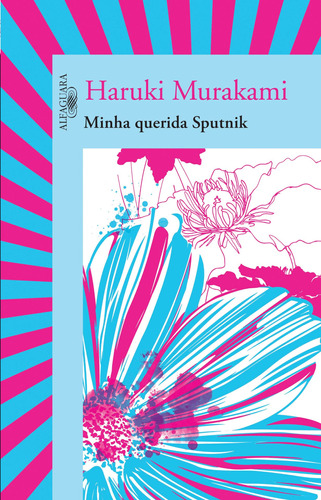 Minha querida Sputnik, de Murakami, Haruki. Editora Schwarcz SA, capa mole em português, 2008