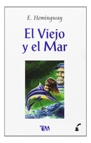 Libro Viejo Y El Mar (clasicos Literatura)