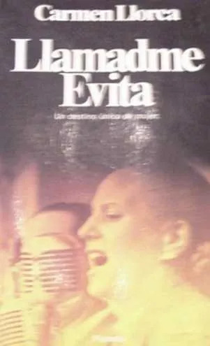 Carmen Llorca: Llamadme Evita