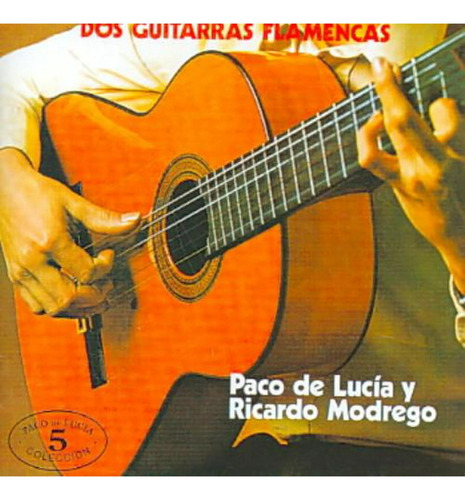 Paco De Lucia Y Ricardo Modrego - Dos Guitarras Flamencas