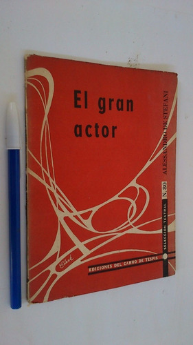 El Gran Actor - Alessandro De Stefani