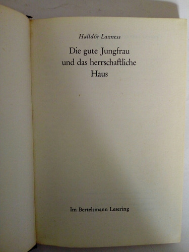 Halldor Laxness: Die Gute Jungfrau Und Das Herrschaftliche (Usado)