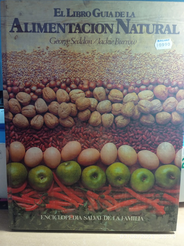 Enciclopedia Salvat. (libro Guía De La Alimentación Natural)