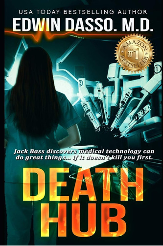 Libro: Death Hub: A Jack Bass, Md, Thriller (jack Bass Black