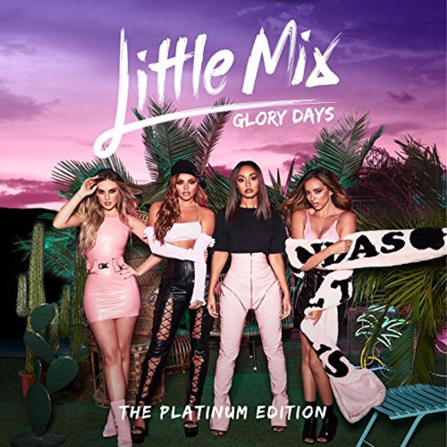 Little Mix Glory Days The Platinum Edition Cd + Dvd 