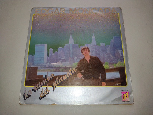 Lp Vinilo Edgar Moncada La Rumba Del Planeta Salsa