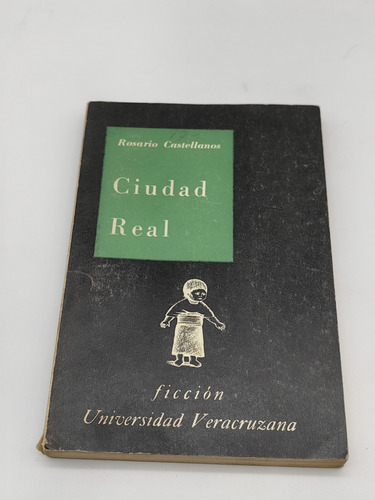 Rosario Castellanos Ciudad Real, Primera Edición. 