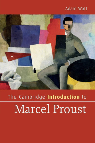 Libro: The Cambridge Introduction To Marcel Proust To