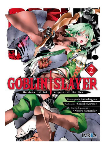 Goblin Slayer 02, De Kagyu, Kumo. Editorial Ivrea, Tapa Blanda, Edición 1 En Español, 2019