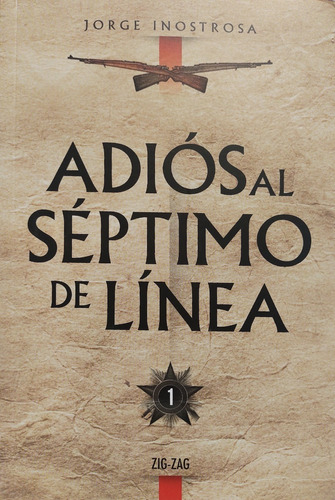 Adiós Al Séptimo De Línea (5 Tomos)