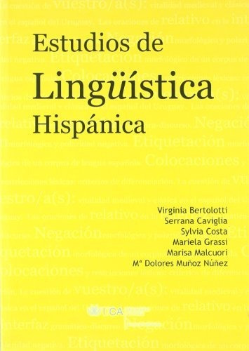 Libro Estudios De Linguistica Hispanica  De Bertolotti Virgi