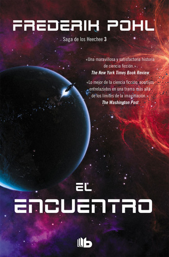 El Encuentro (la Saga De Los Heechee 3) - Pohl - *