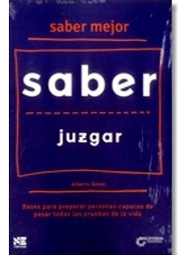 Libro Fisico Saber Juzgar Original