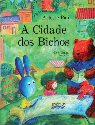 A cidade dos bichos, de Piai, Arlette. Cortez Editora e Livraria LTDA, capa mole em português, 2018