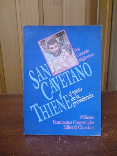 San Cayetano Thiene - Fray Contardo Miglioranza