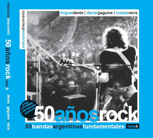 Imagen 1 de 1 de 50 Años Rock - Miguel Angel Dente
