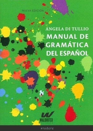 Manual De Gramática En Español - Di Tullio Angela