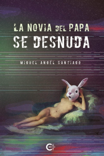 Libro: La Novia Del Papa Se Desnuda (spanish Edition)