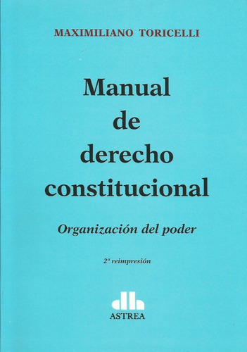 Manual De Derecho Constitucional Toricelli