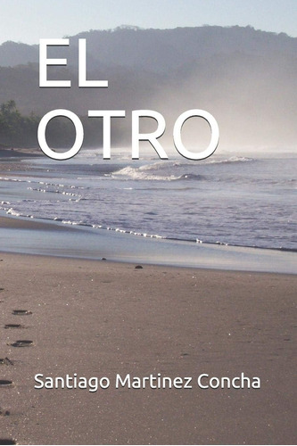Libro: El Otro (spanish Edition)