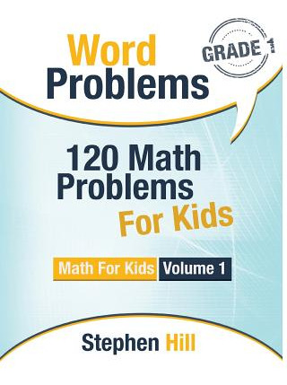 Libro Word Problems: 120 Math Problems For Kids: Math Wor...