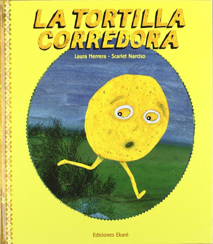 Libro: La Tortilla Corredora (spanish Edition)