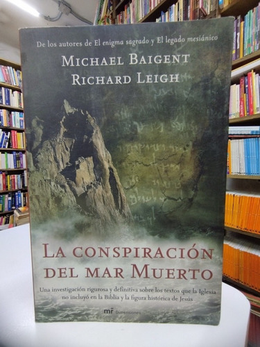 Libro. La Conspiración Del Mar Muerto. Baigent Y Leigh. 