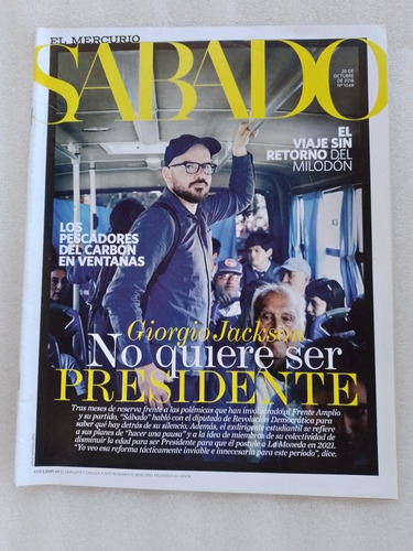 Revista Sábado El Mercurio 20 Octubre 2018 / Giorgio Jackson