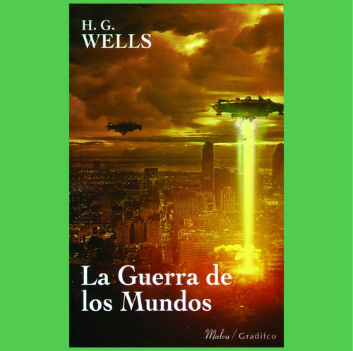 H G Wells La Guerra De Los Mundos Libro Nuevo