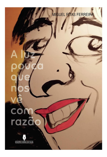 Libro: A Luz Pouca Que Nos Vê Com Razão (portuguese Edition)