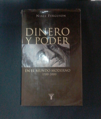 Dinero Y Poder-niall Ferguson