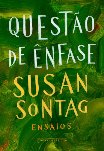 Questão de ênfase: [Ensaios], de Sontag, Susan. Editora Schwarcz SA, capa mole em português, 2020